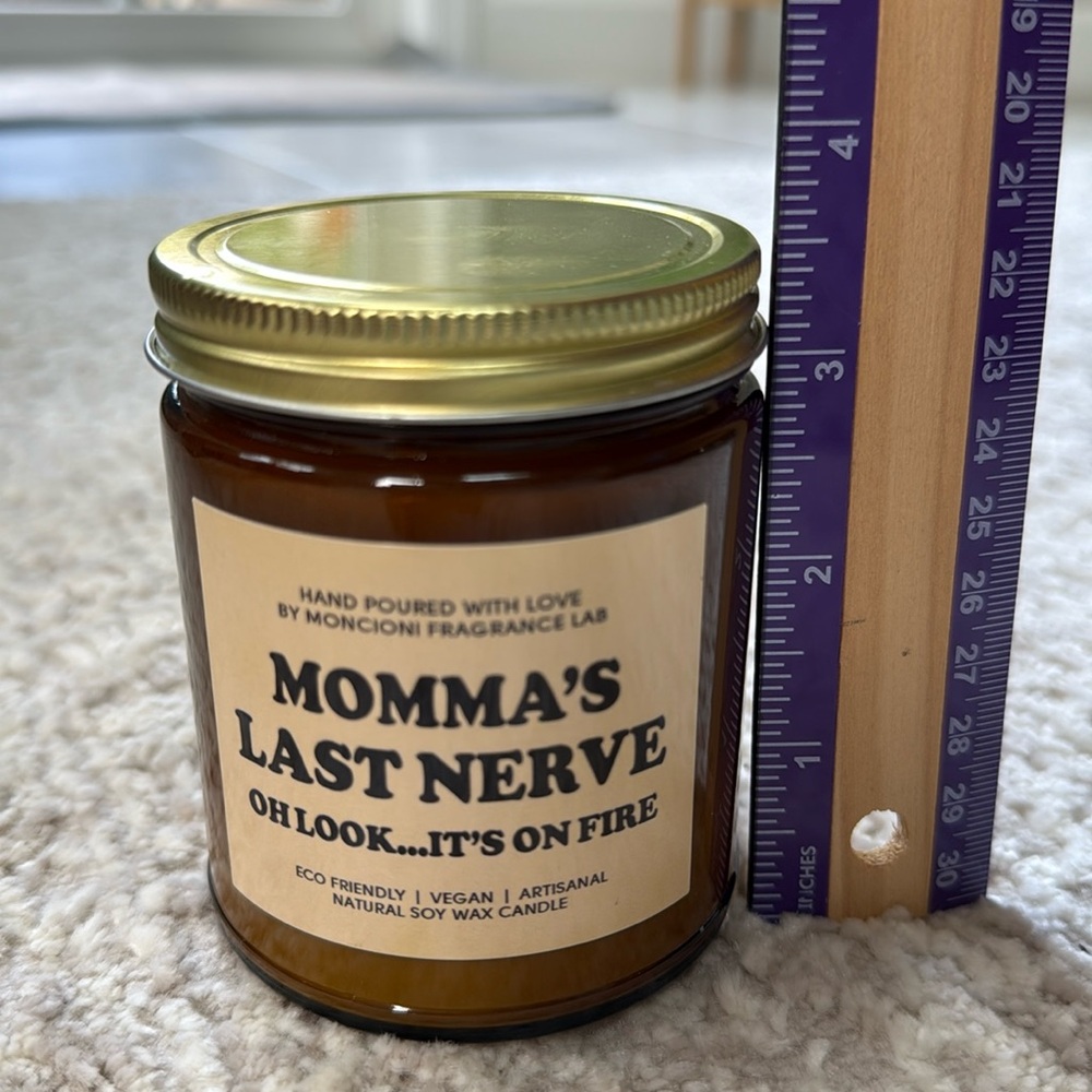 *New* Momma’s Last Nerve- Oh Look It’s On Fire Natural Soy Wax Candle - Picture 6 of 6